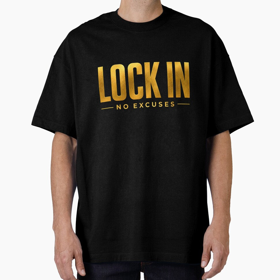 LOCK IN NO EXCUSES by Gold Phoenix Adro