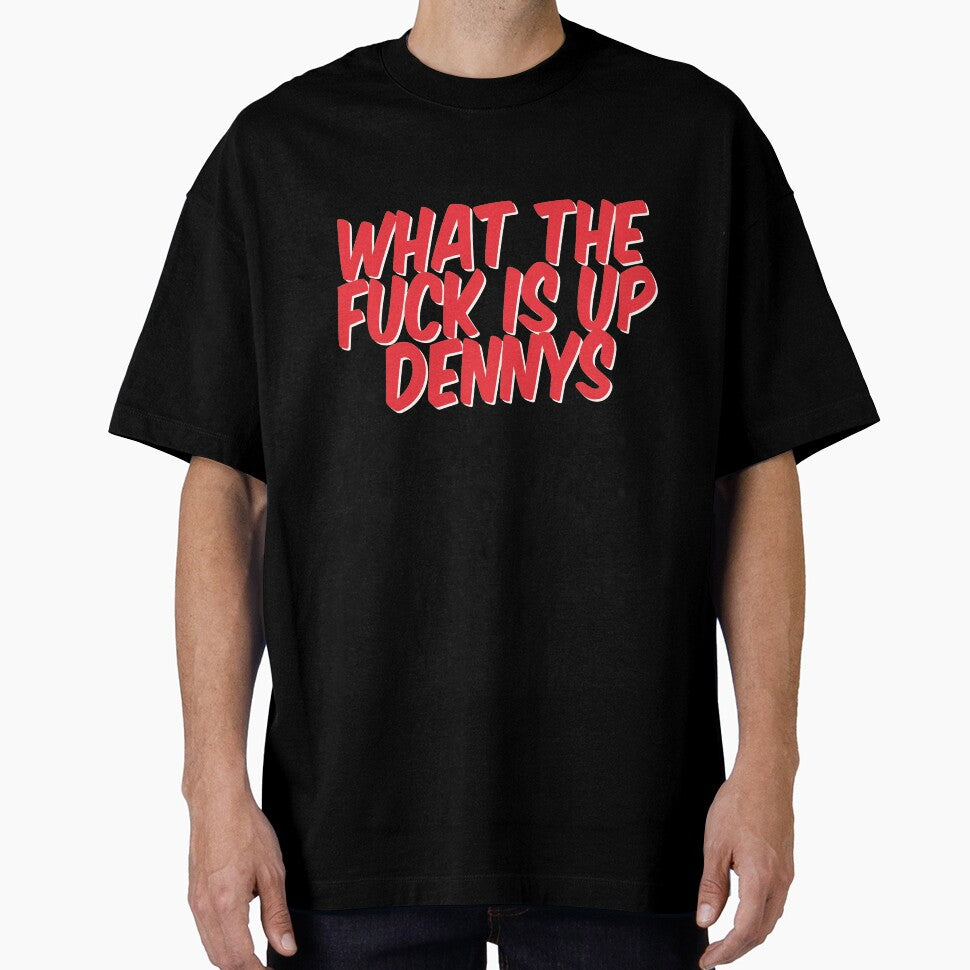 What the Fuck Is Up Dennys?! - Comic Style by Paddock9Designs