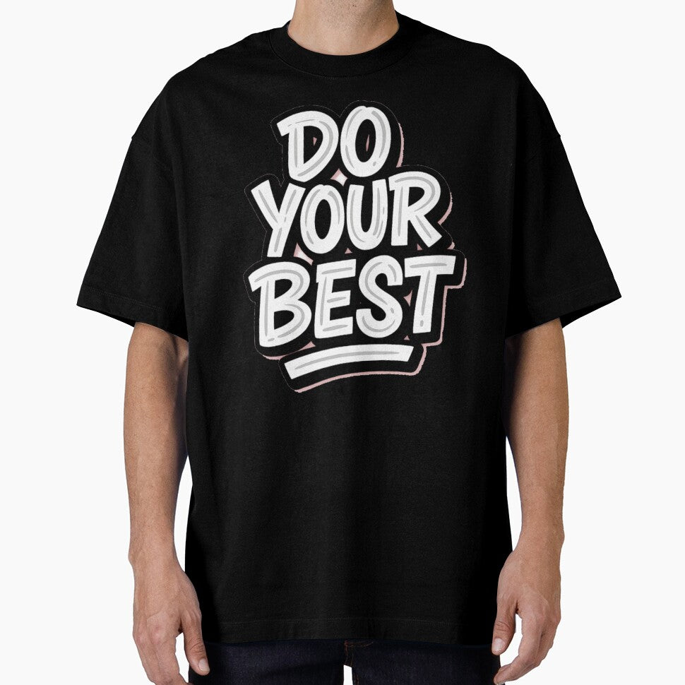 Do your best | Positive Lettering by niclothing