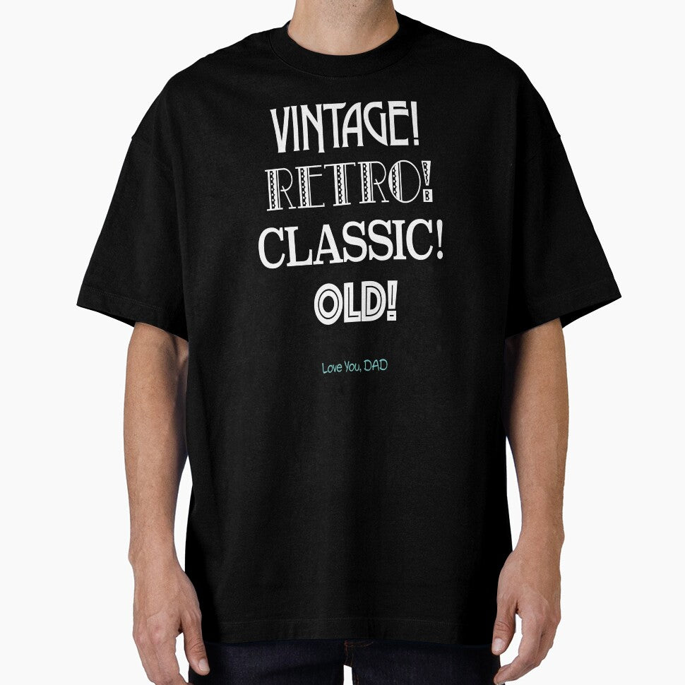 VINTAGE RETRO CLASSIC OLD DAD. Love You, Dad. Father's Day. by studiohfy
