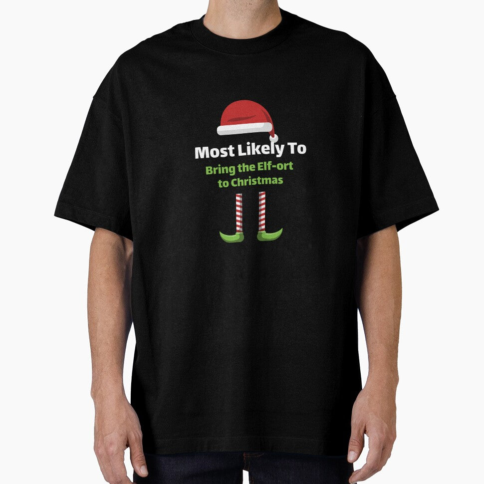 Most Likely to Bring the Elf-ort to Christmas by ArtitudePrintLb