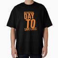 Beautiful day to save lives by Tshirtpedia