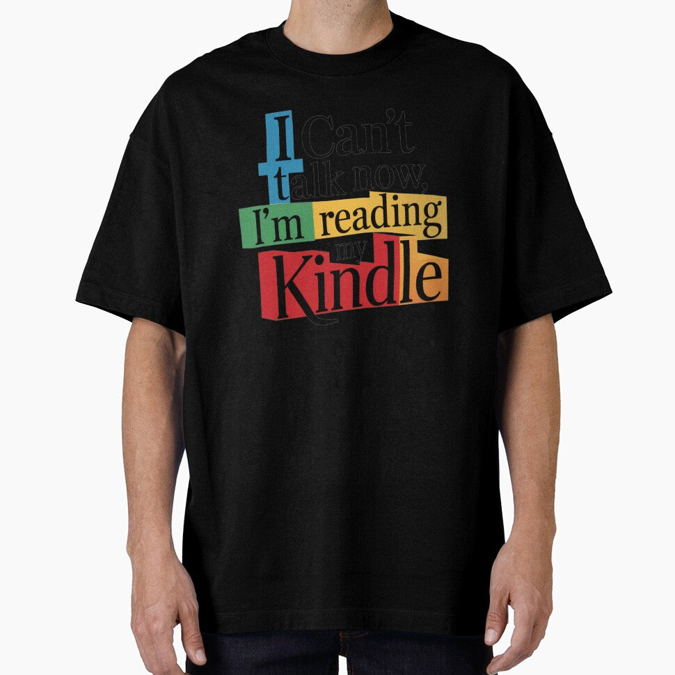 I Can't Talk Now I'm Reading My Kindle by FanaticB