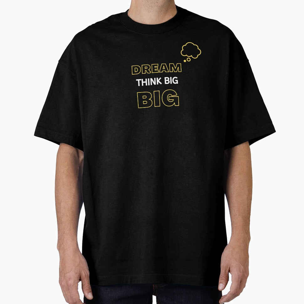 Dream Big & Think Big by HappyLife4U