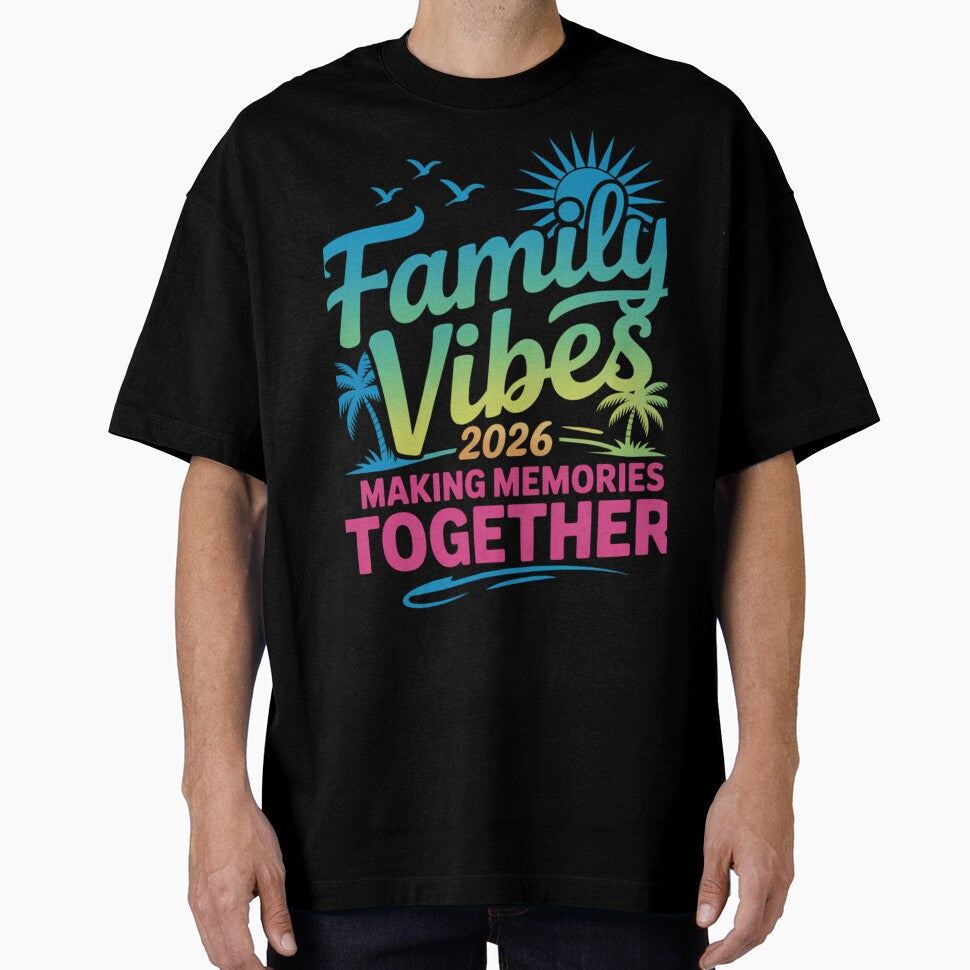 Family 2026 Vibes Family Reunion Vacation Making Memories by lilensgavadur