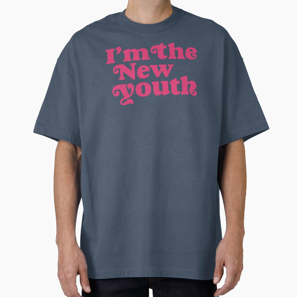 I'm The New Youth Bold Retro Pink Typography T-Shirt by Atique Creations
