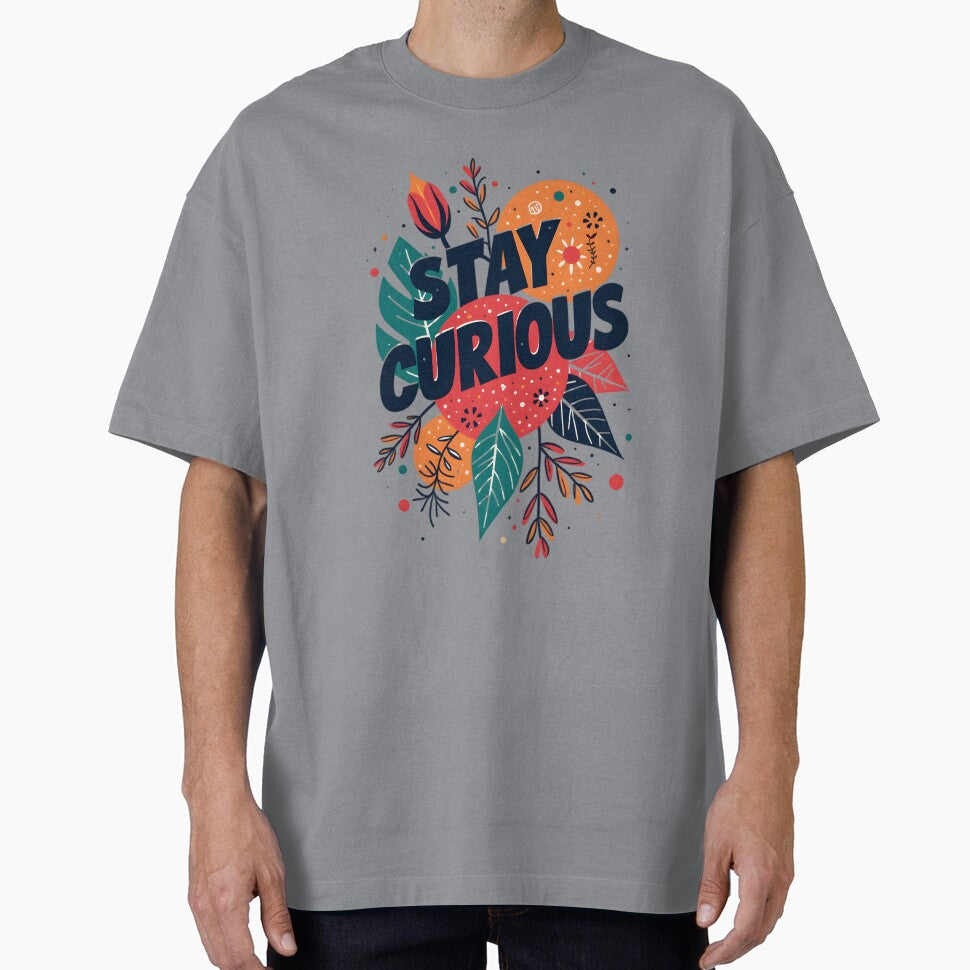 Stay Curious by Ismartista
