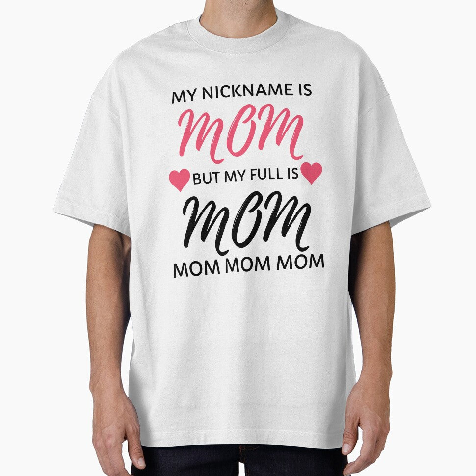 My nickname is Mom but my full name is mom, mom mom mom... mother's day, funny mom, mommy fun saying by STELLA-BRILANTE