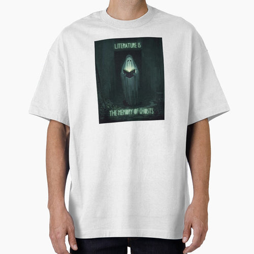 "Literature is the memory of ghosts" by Filologica