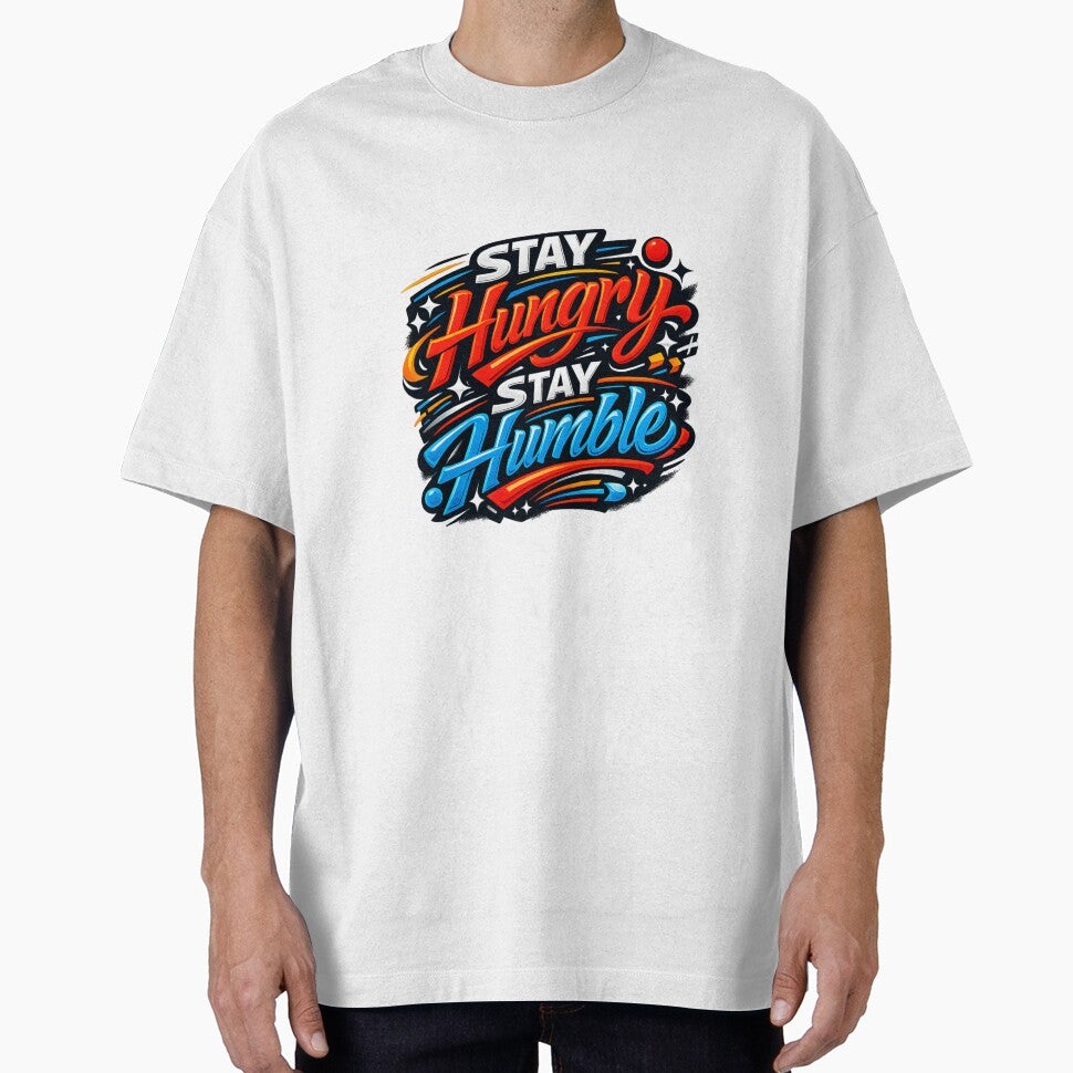 Stay Hungry Stay Humble Motivational | Modern Streetwear Quote Design by AnanthDesign