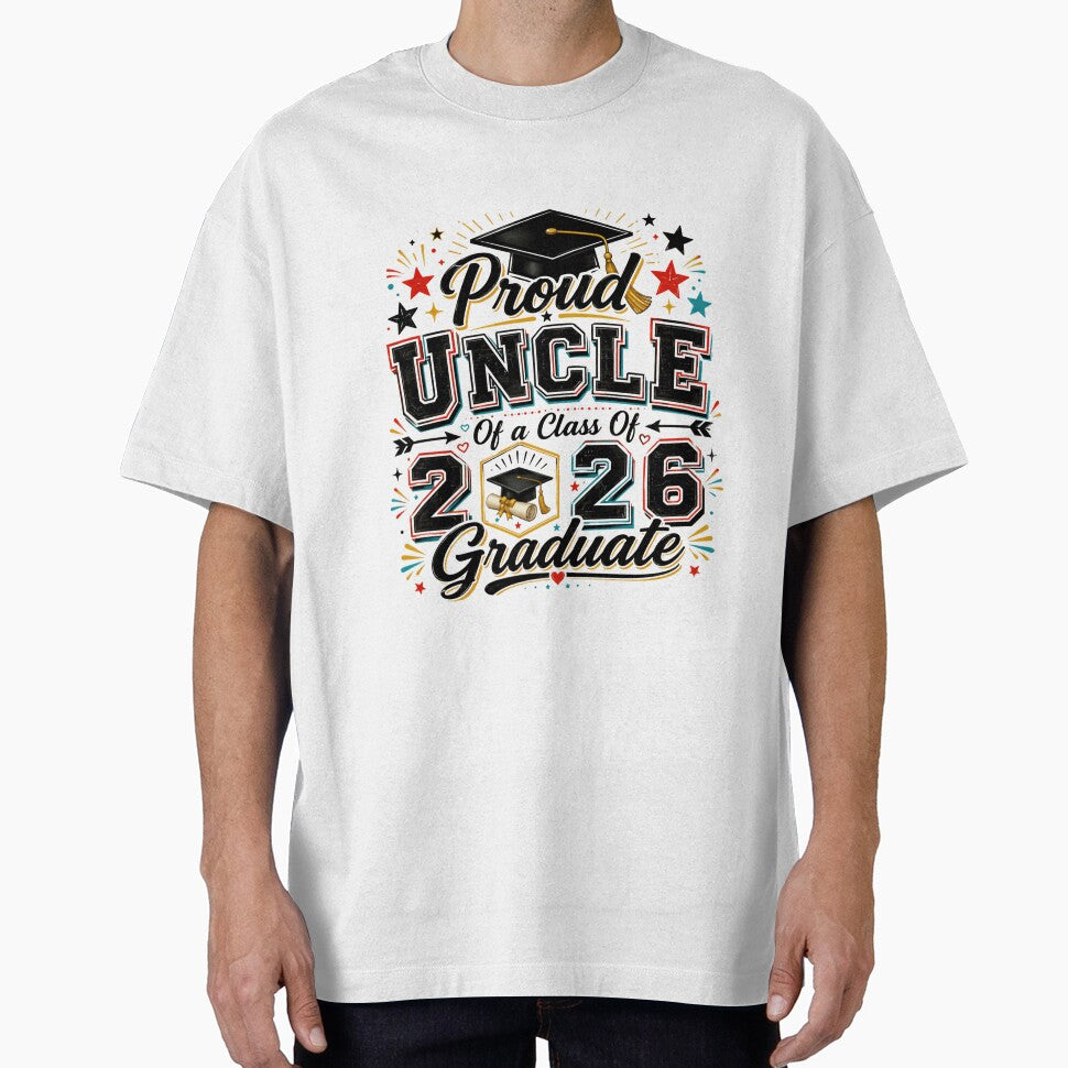 Proud Uncle Of A Class Of 2026 Graduate Family Celebration by HumansStuck12