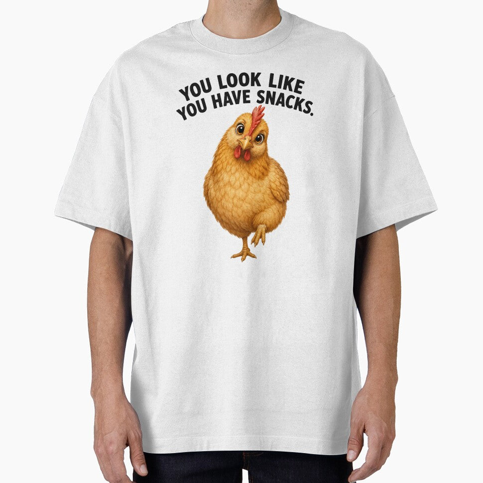 You Look Like You Have Snacks Funny Chicken Lover Design by RoPrincess