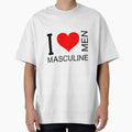 I Love Masculine Men Essential T-Shirt by bestfunonline