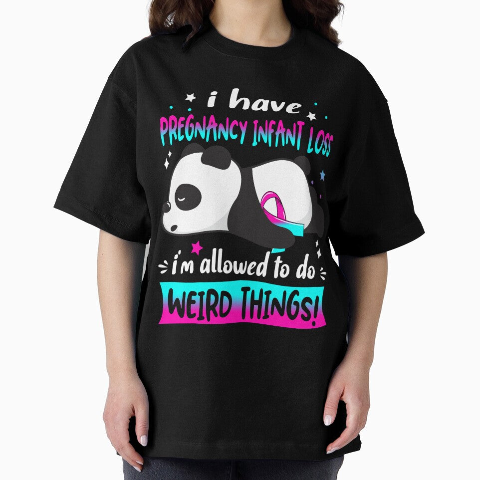 Pregnancy Infant Loss Warrior I Have Pregnancy Infant Loss I Am Allowed To Do Weird Things! by GennieShop