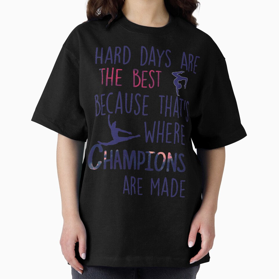 Hard Days are the Best by Flexiblepeople