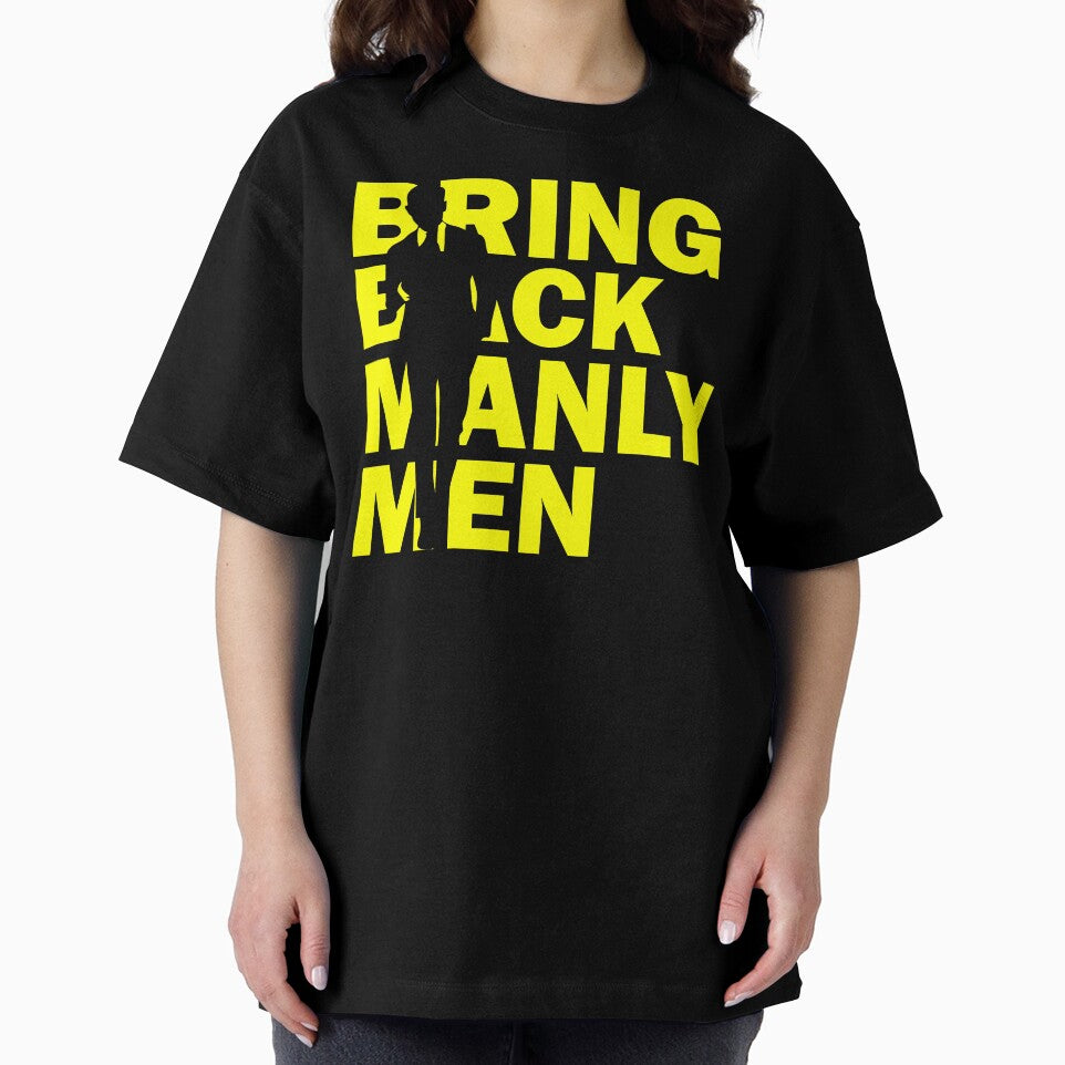 Bring Back Manly Men by JockArts