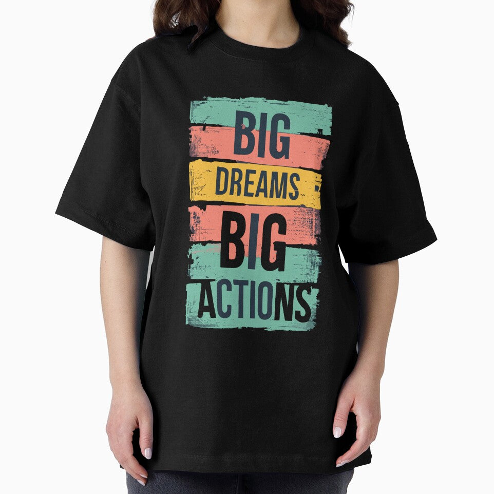 Big Dreams Big Actions by Dodern