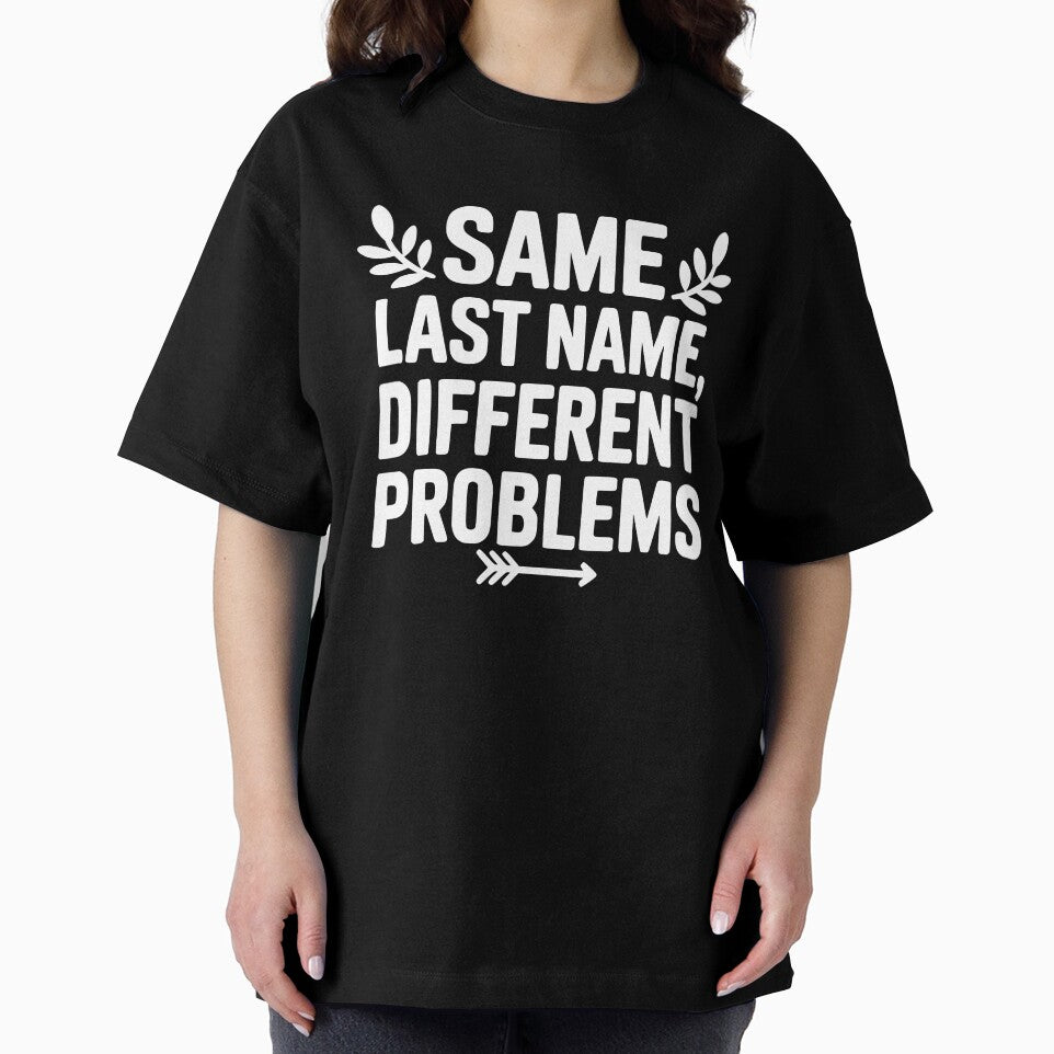 Same Last Name Different Problems by theartfulaspie