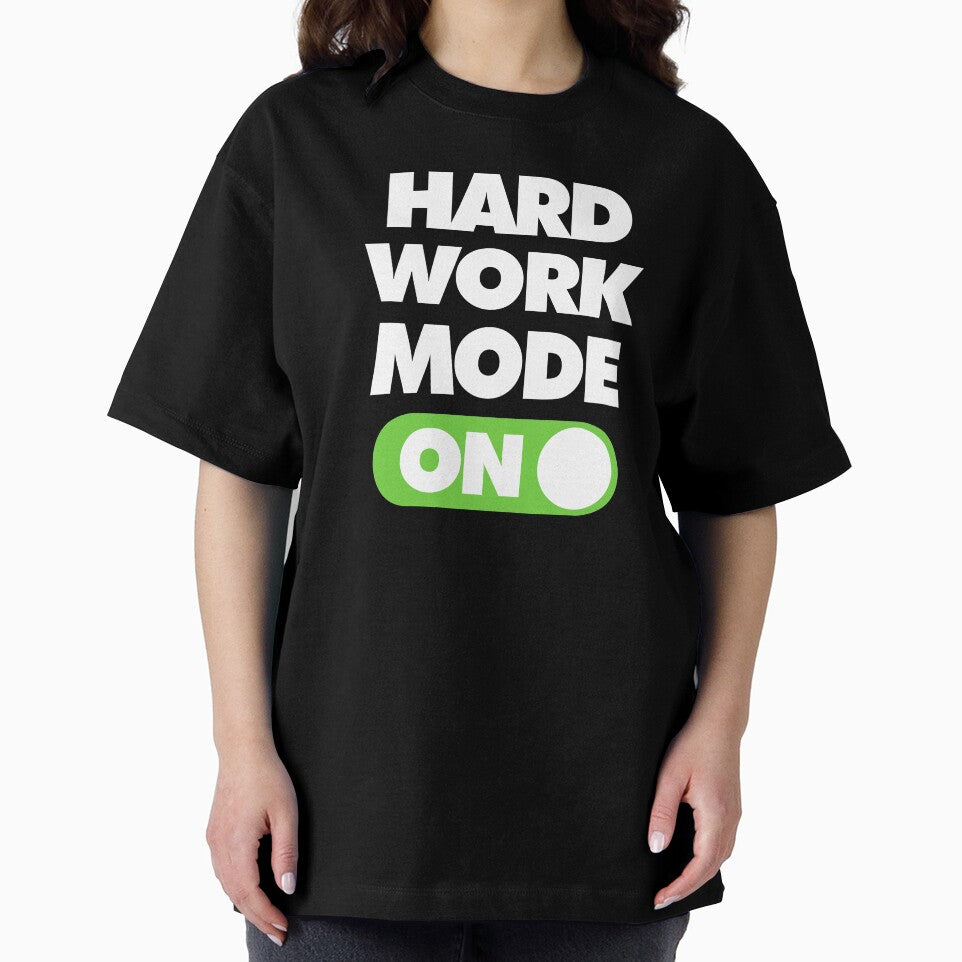 Hard work Mode ON Funny Worker Saying by elhefe