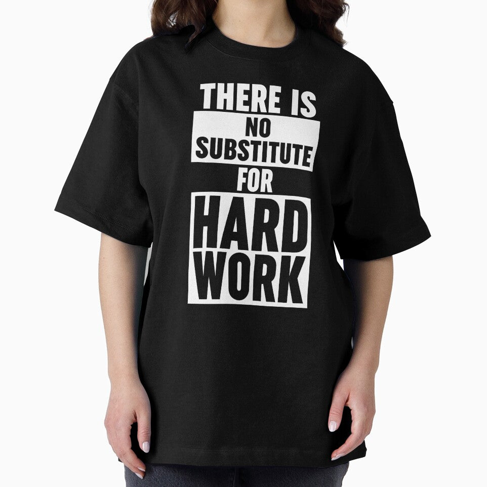 There Is No Substitute For Hard Work by ZoollGraphics