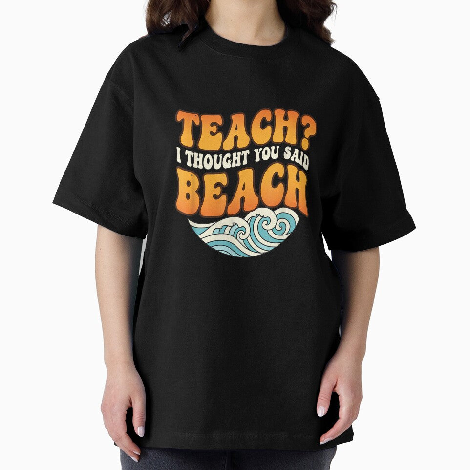 Beach Mode Teacher Saying Bright Summer Humor T-Shirt by kevincuellar