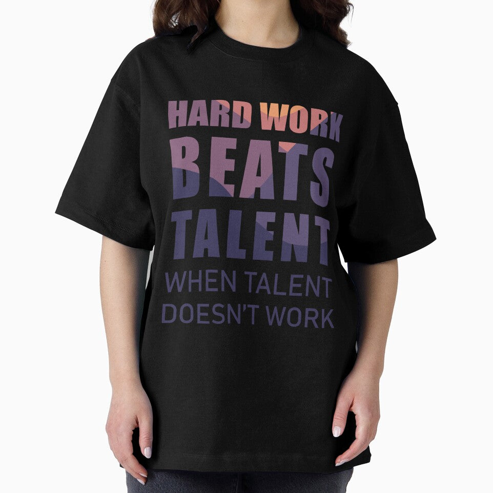 Motivational quotes gym shirts - Hard work beats talent when talent doesn't work - Inspirational by Alice-Elgawi