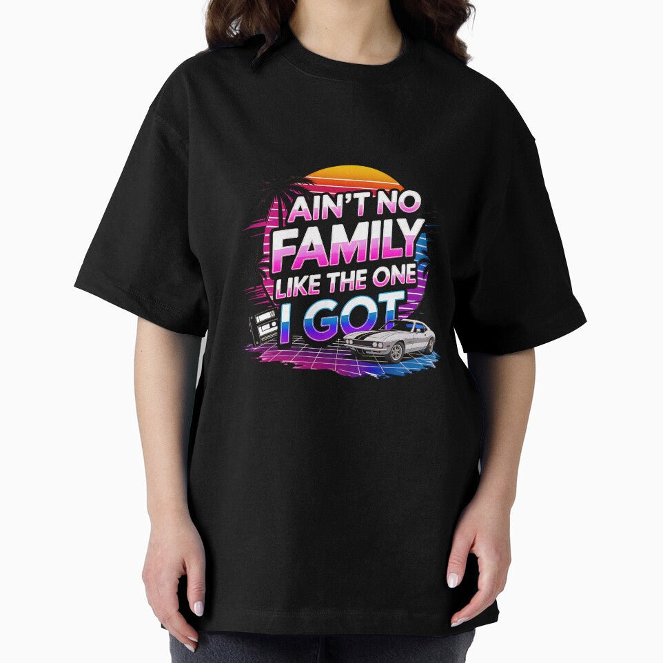 Ain't No Family Like the One I Got – Family Love Graphic for Shirts by artedigital99