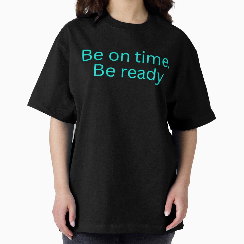Be on time. Be ready-discipline quote by HustlersShop77