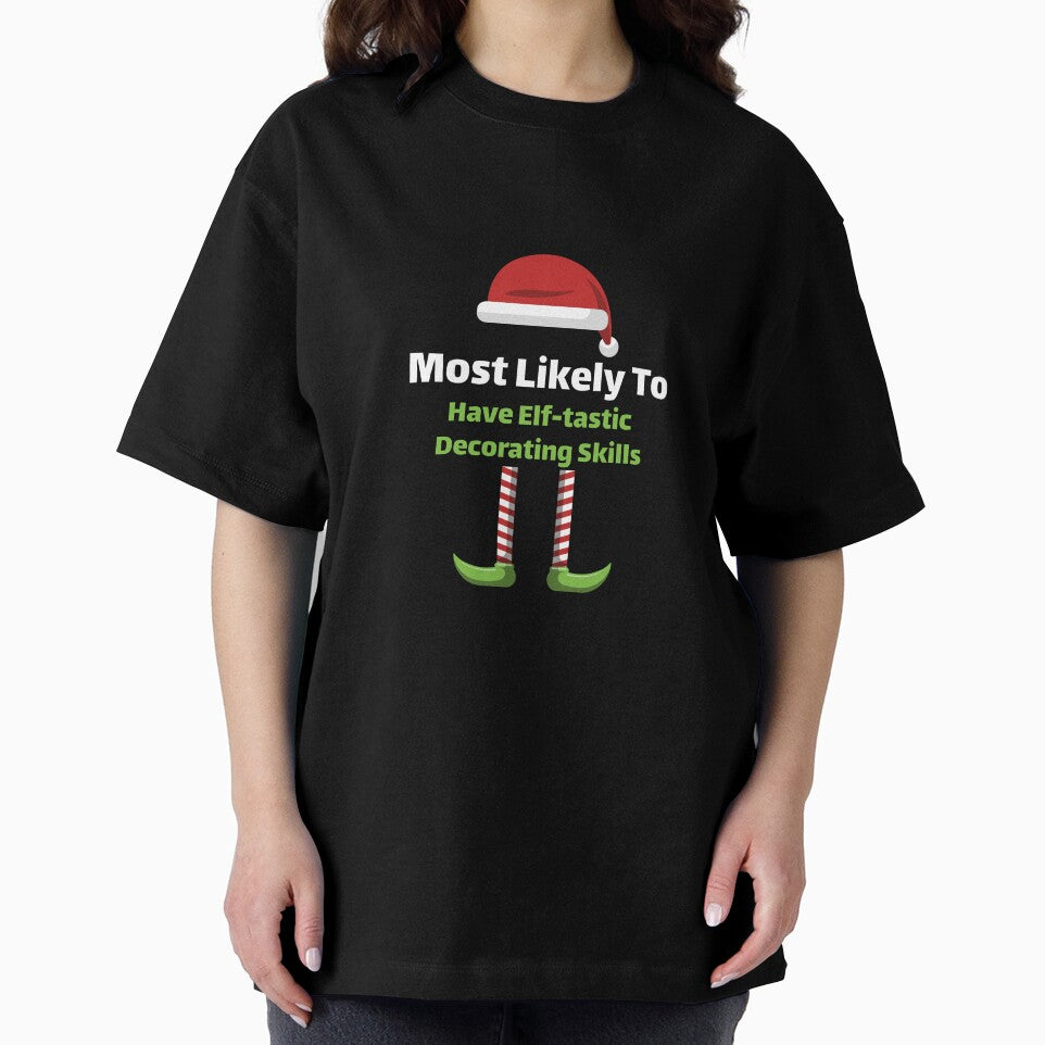 Most Likely to Have Elf-tastic Decorating Skills by ArtitudePrintLb