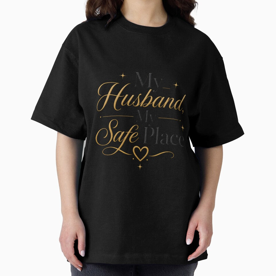 My Husband My Safe Place – Sweet Husband Love Quote Gift by AbsheerDesign