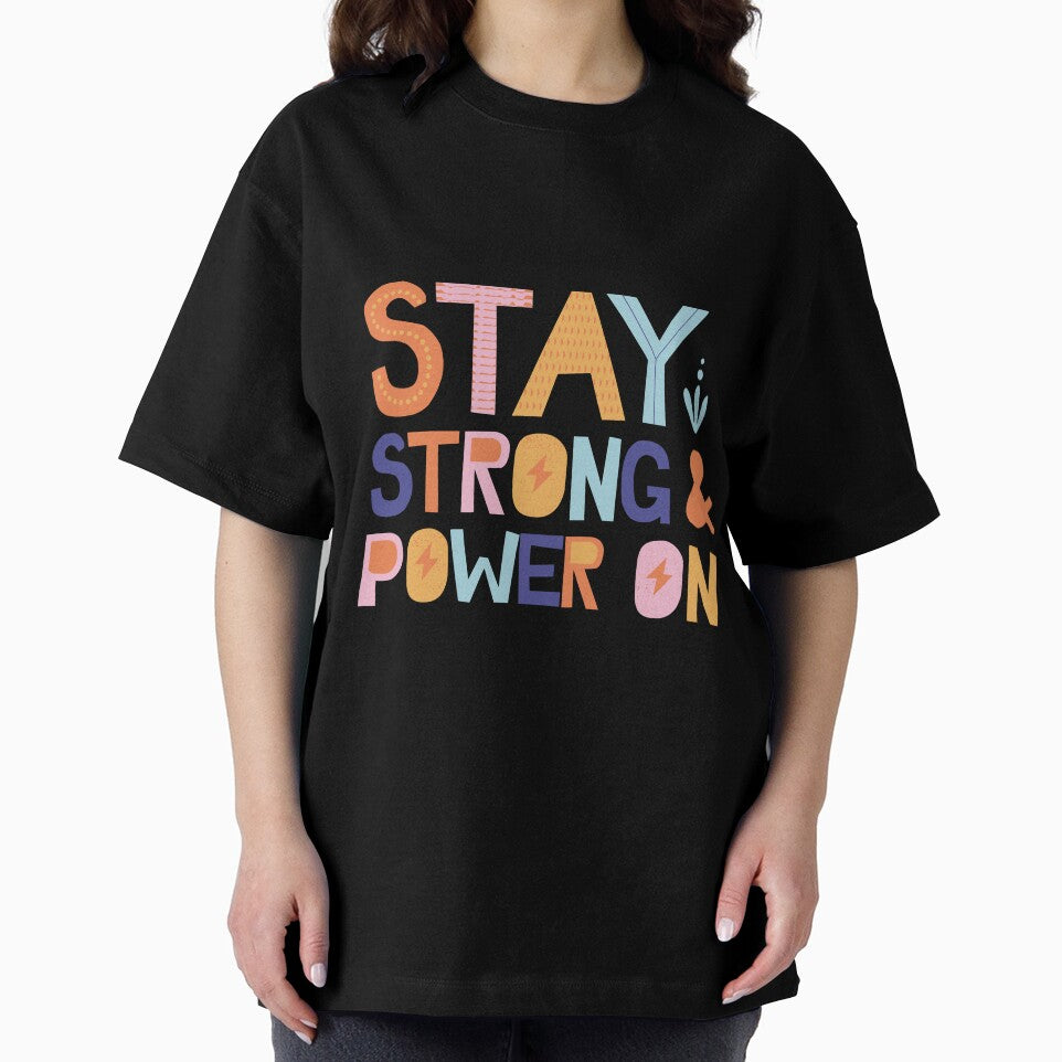 STAY STRONG AND POWER ON QUOTE by CreatorWorld29