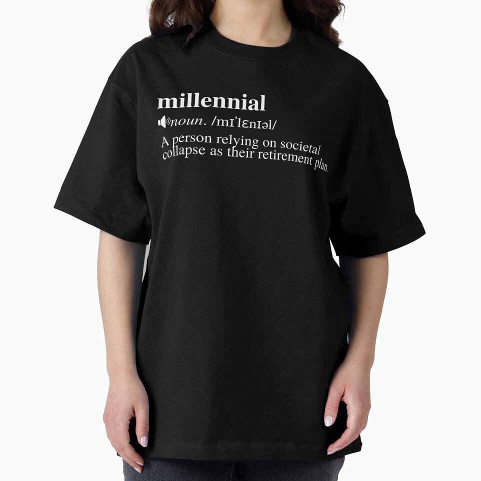 Millennial Definition - Societal Collapse Retirement Plan (Grey Background) by mind-illusions