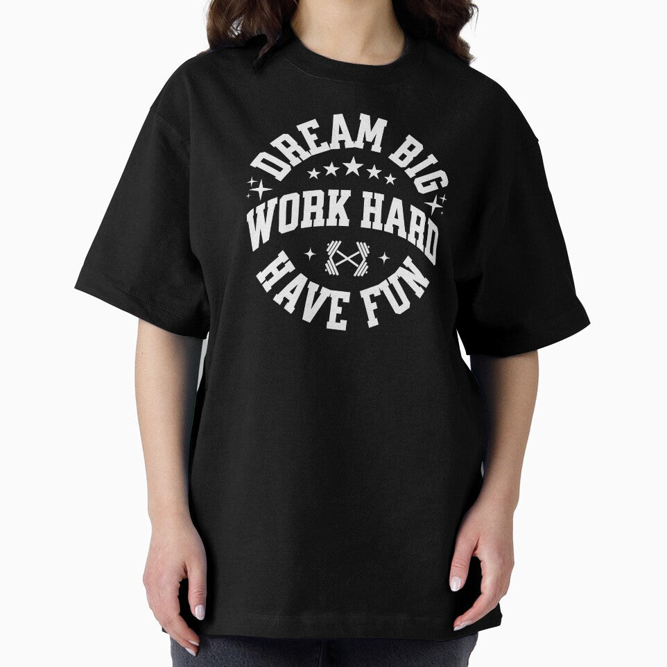 Dream Big Work Hard by BigDaddyD50