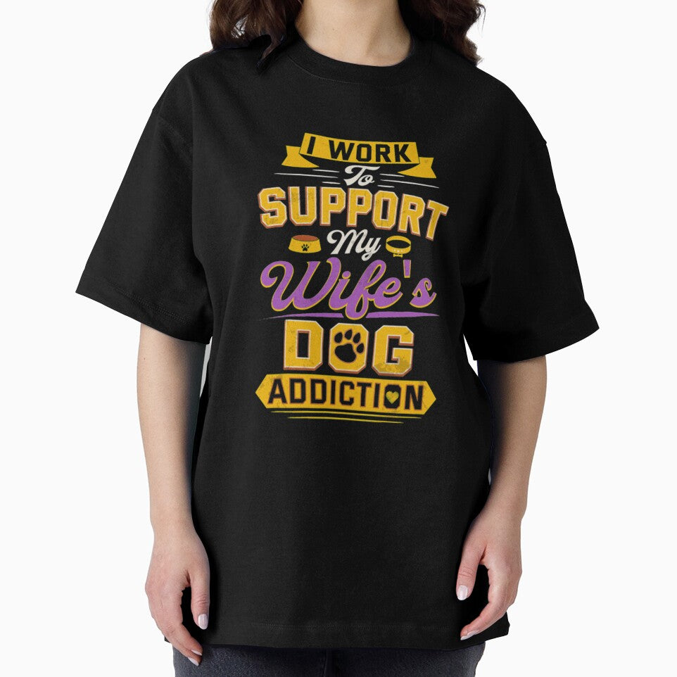 Support My Wife Dog Addiction Shirt by StarcyWol