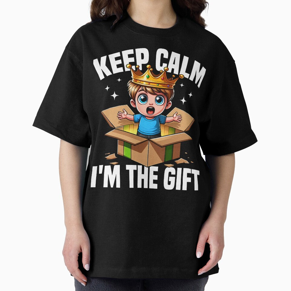 KEEP CALM, I'M THE GIFT - BIRTHDAY GIFT by KEF Custom
