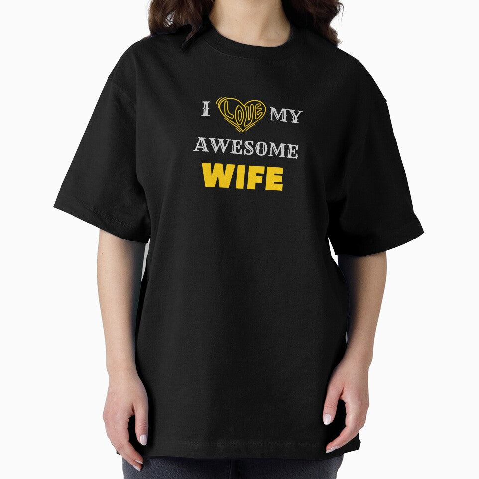 I love my awesome wife by Helloboutique