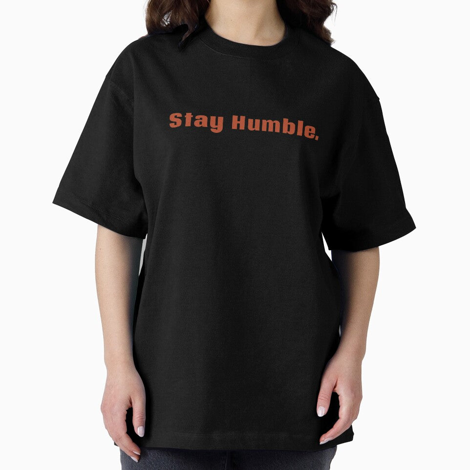 Stay humble by RiseandGrind24