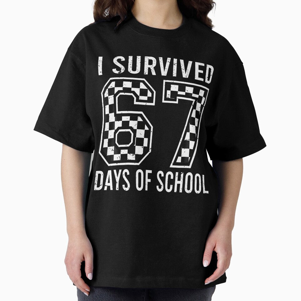 I Survived 67 Days Of School Funny Six Seven 6 7 Meme Z Gen by elihletoriong