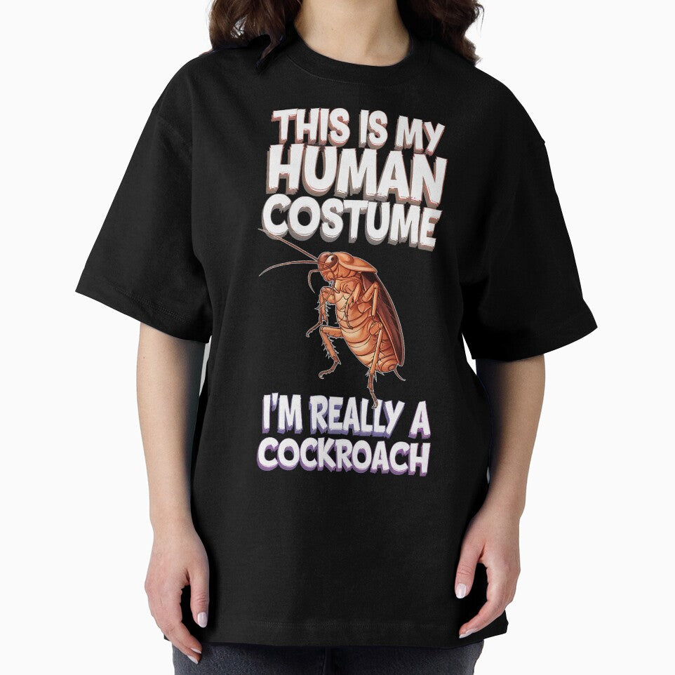 Halloween This Is My Human Costume I'm Really A Cockroach by trinhtruongevb