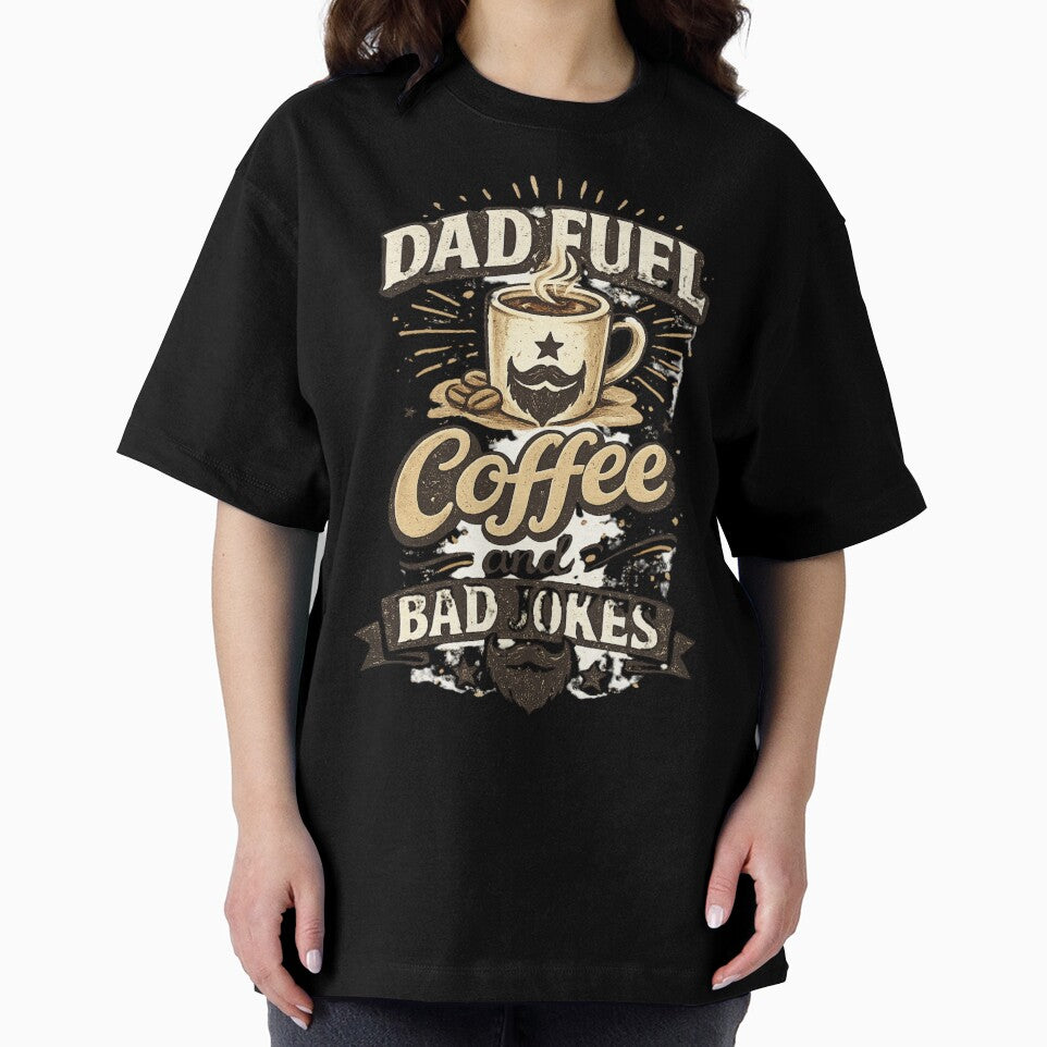 Dad Fuel Coffee And Bad Jokes Funny Dad by EventDrop