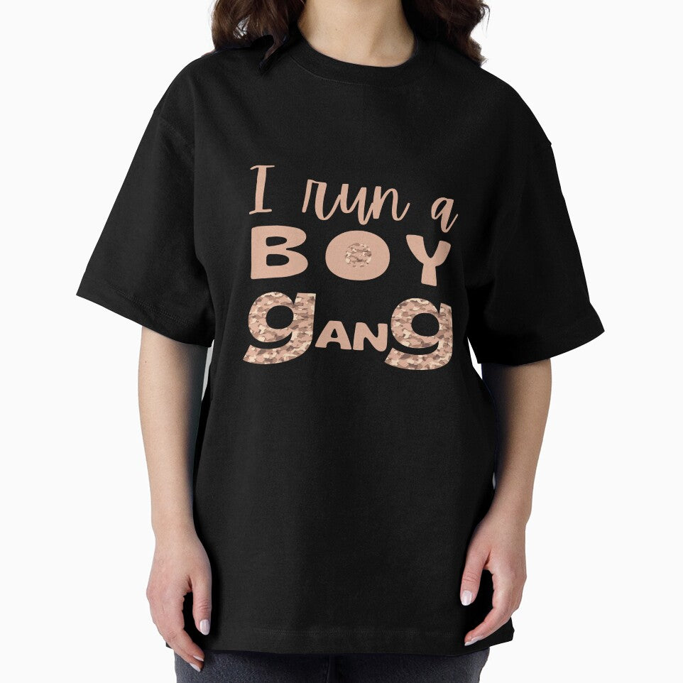 I run a boy gang,mothers day gift by Fitandstylish