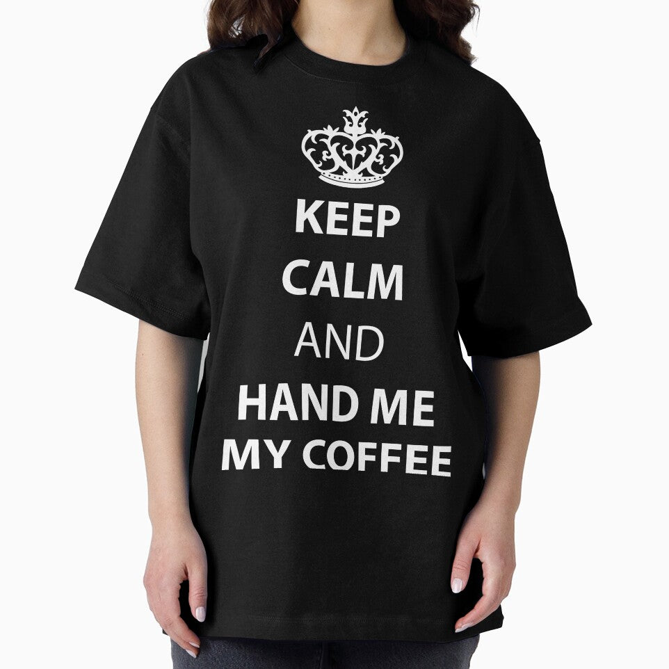 Keep calm and hand me my coffee - Classic by JacekSzafirek