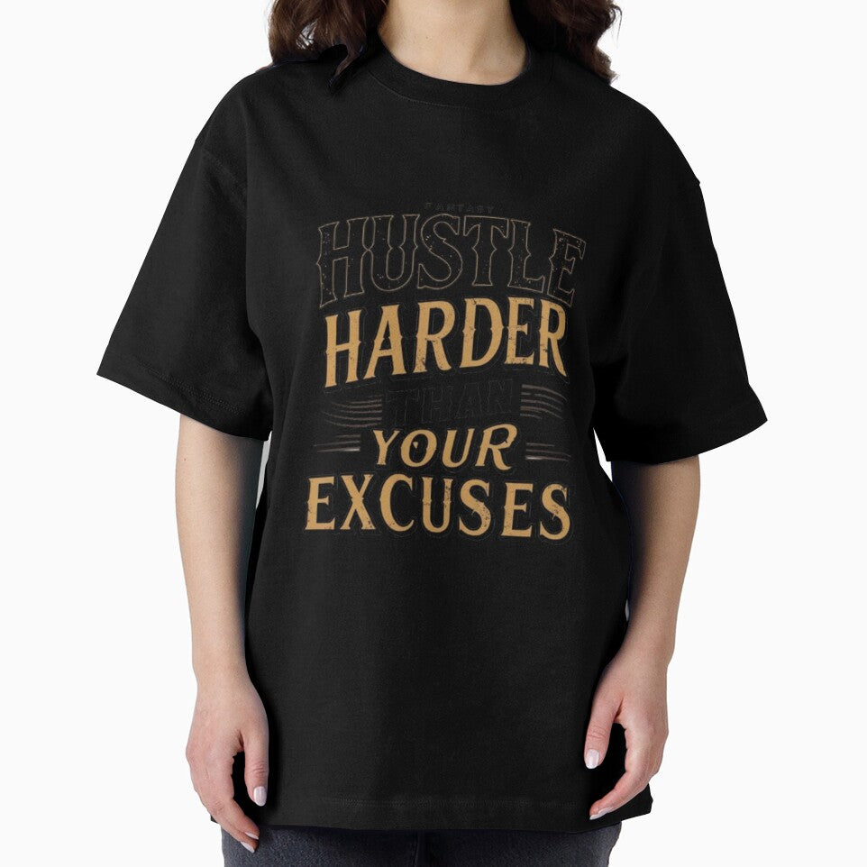 No Excuses Just Hustle by CosmInk
