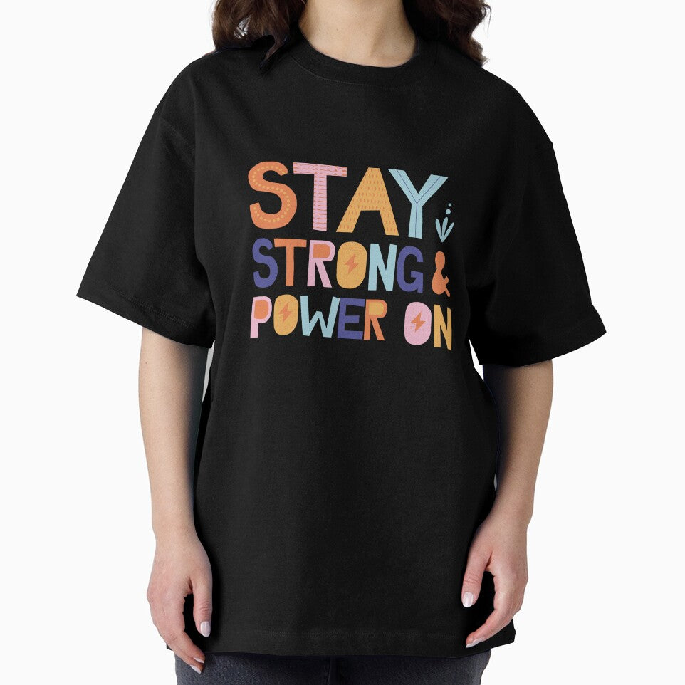 Stay Strong & Power On by Trendy Design