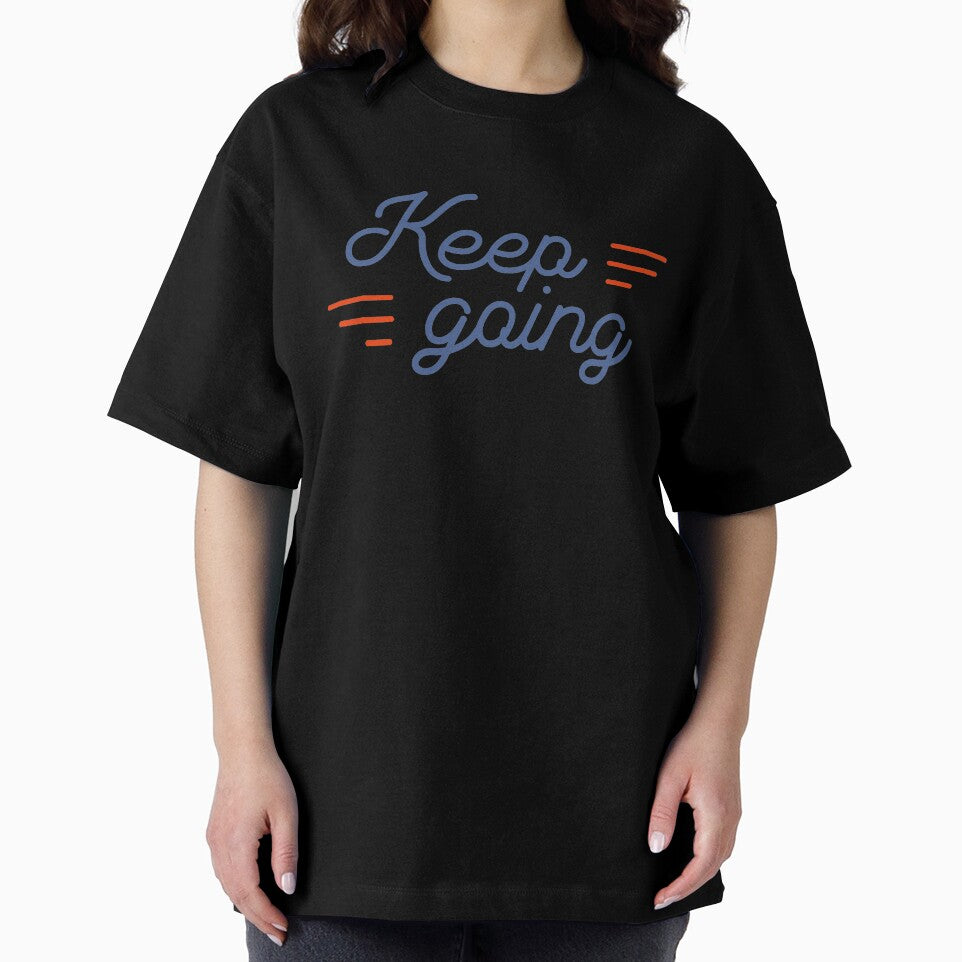 Keep Going by The 90's Clothing