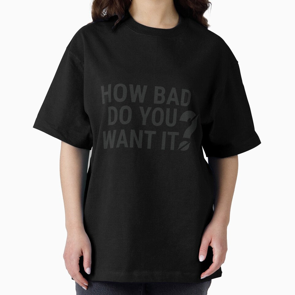 How Bad Do You Want It? - Simple Motivational Design by Taseen Alam