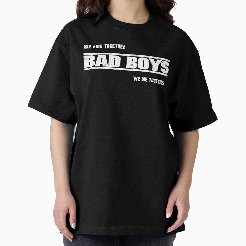 Bad Boys for life / Bad Boys design by David Storm