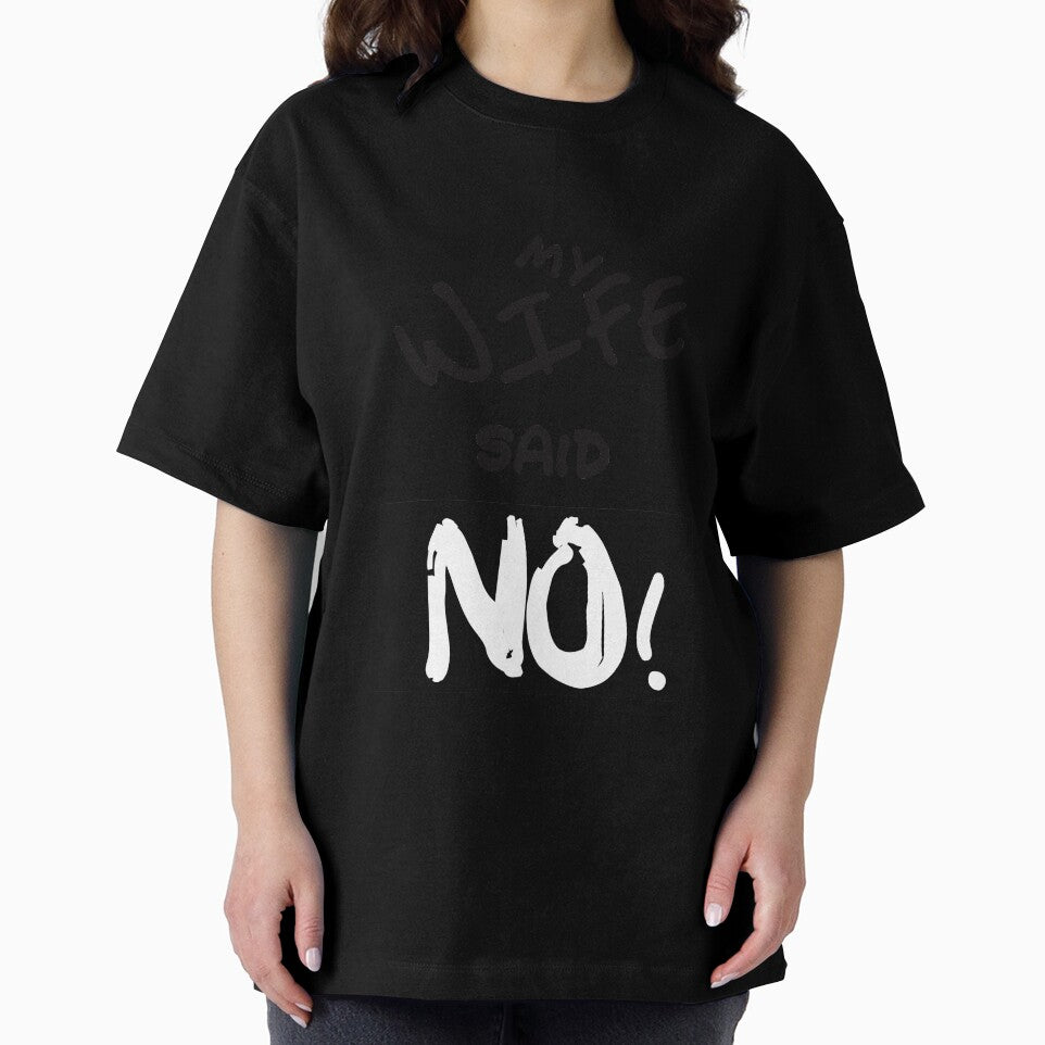 My Wife Said NO! by KimTee