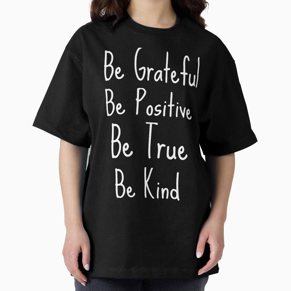 Be Grateful Be Positive Be True Be Kind Inspirational by alyedel