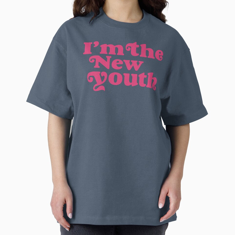 I'm The New Youth Bold Retro Pink Typography T-Shirt by Atique Creations